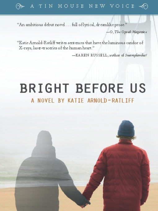 Title details for Bright Before Us by Katie Arnold-Ratliff - Available